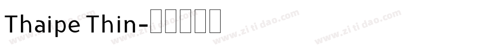 Thaipe Thin字体转换